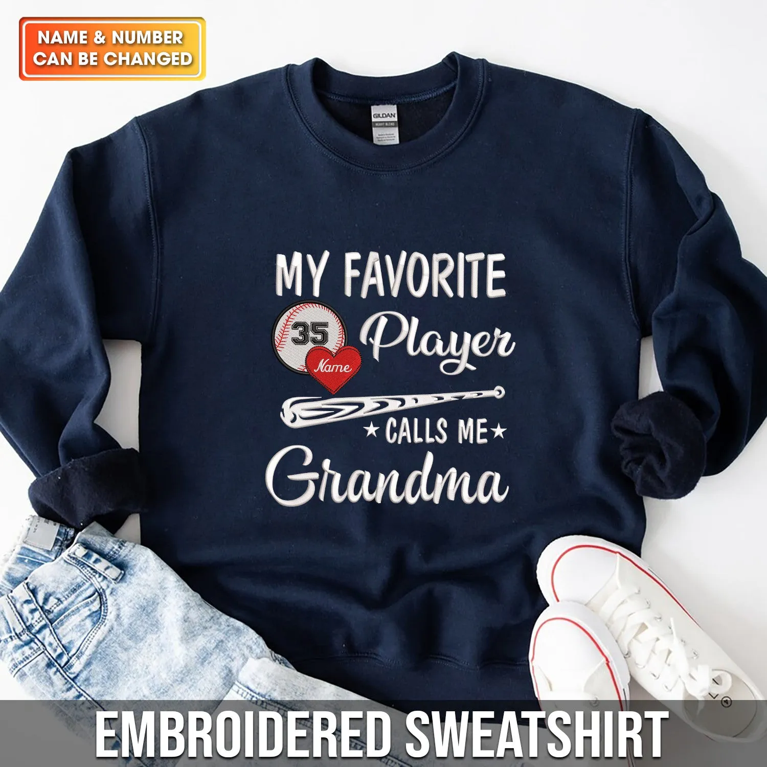 Customized Embroidered Sweatshirt - My Favourite Baseball Player Call Me Grandma